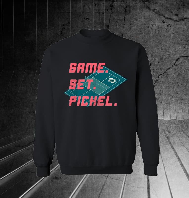 Game. Set. Pickel.